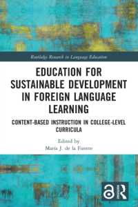 Education for Sustainable Development in Foreign Language Learning : Content-Based Instruction in College-Level Curricula (Routledge Research in Language Education)
