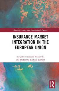 Insurance Market Integration in the European Union (Banking, Money and International Finance)