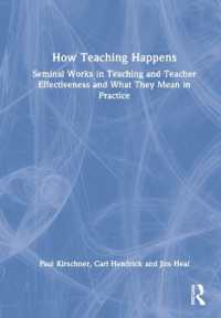 How Teaching Happens : Seminal Works in Teaching and Teacher Effectiveness and What They Mean in Practice
