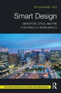 Smart Design : Disruption, Crisis, and the Reshaping of Urban Spaces (Routledge Research in Planning and Urban Design)