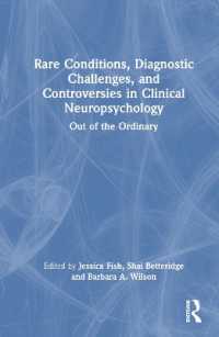 Rare Conditions, Diagnostic Challenges, and Controversies in Clinical Neuropsychology : Out of the Ordinary