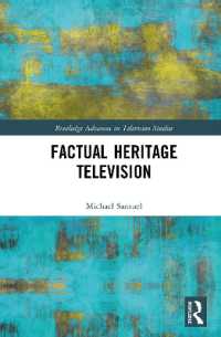 Factual Heritage Television (Routledge Advances in Television Studies)