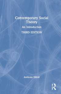 Ａ．エリオット著／現代社会理論入門（第３版）<br>Contemporary Social Theory : An Introduction （3RD）
