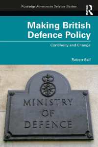 英国外交政策の形成<br>Making British Defence Policy : Continuity and Change (Routledge Advances in Defence Studies)