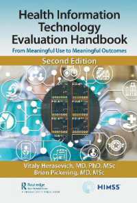 Health Information Technology Evaluation Handbook : From Meaningful Use to Meaningful Outcomes (Himss Book Series) （2ND）