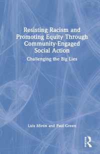 Resisting Racism and Promoting Equity through Community-Engaged Social Action : Challenging the Big Lies