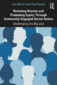 Resisting Racism and Promoting Equity through Community-Engaged Social Action : Challenging the Big Lies