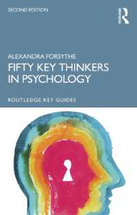 心理学の重要思想家５０人（第２版）<br>Fifty Key Thinkers in Psychology (Routledge Key Guides) （2ND）