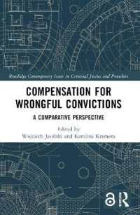 Compensation for Wrongful Convictions : A Comparative Perspective (Routledge Contemporary Issues in Criminal Justice and Procedure)
