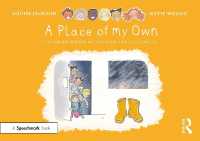 A Place of My Own: A Thought Bubbles Picture Book about Safe Spaces (Thought Bubbles)
