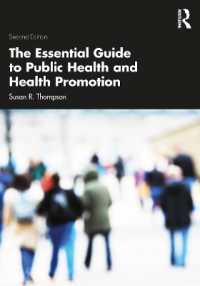 The Essential Guide to Public Health and Health Promotion （2ND）