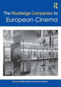 The Routledge Companion to European Cinema (Routledge Media and Cultural Studies Companions)