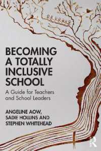 Becoming a Totally Inclusive School : A Guide for Teachers and School Leaders