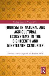 Tourism in Natural and Agricultural Ecosystems in the Eighteenth and Nineteenth Centuries (Routledge Studies in Modern History)