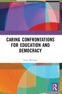 Caring Confrontations for Education and Democracy (New Directions in the Philosophy of Education)