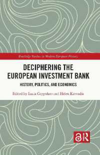 Deciphering the European Investment Bank : History, Politics, and Economics (Routledge Studies in Modern European History)