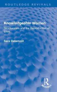 Knowledgeable Women : Structuralism and the Reproduction of Elites (Routledge Revivals)