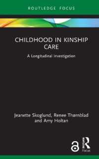 里親制度で育てられた子ども：長期的調査<br>Childhood in Kinship Care : A Longitudinal Investigation