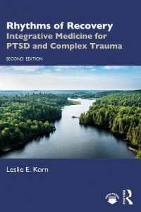 Rhythms of Recovery : Integrative Medicine for PTSD and Complex Trauma （2ND）