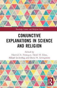 Conjunctive Explanations in Science and Religion (Routledge Science and Religion Series)