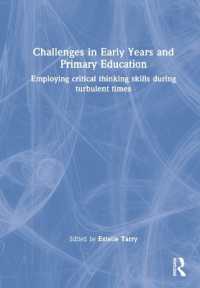 早期・初等教育の課題：波乱の時代に批判的思考スキルを用いる<br>Challenges in Early Years and Primary Education : Employing critical thinking skills during turbulent times