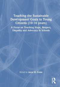 Teaching the Sustainable Development Goals to Young Citizens (10-16 years) : A Focus on Teaching Hope, Respect, Empathy and Advocacy in Schools