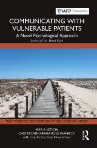 Communicating with Vulnerable Patients : A Novel Psychological Approach (The Forensic Psychotherapy Monograph Series)