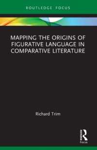 Mapping the Origins of Figurative Language in Comparative Literature (Routledge Focus on Literature)