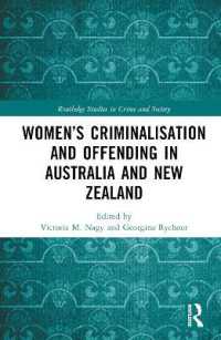 Women's Criminalisation and Offending in Australia and New Zealand (Routledge Studies in Crime and Society)