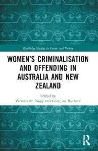 Women's Criminalisation and Offending in Australia and New Zealand (Routledge Studies in Crime and Society)