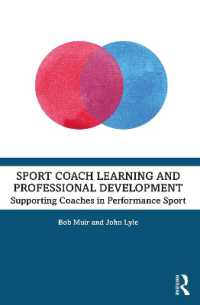 Sport Coach Learning and Professional Development : Supporting Coaches in Performance Sport