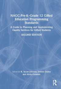 NAGC Pre-K-Grade 12 Gifted Education Programming Standards : A Guide to Planning and Implementing Quality Services for Gifted Students （2ND）
