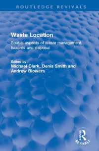 Waste Location : Spatial Aspects of Waste Management, Hazards and Disposal (Routledge Revivals)