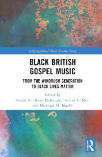 Black British Gospel Music : From the Windrush Generation to Black Lives Matter (Congregational Music Studies Series)