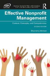 効率的NPO経営（第２版）<br>Effective Nonprofit Management : Context, Concepts, and Competencies (Aspa Series in Public Administration and Public Policy) （2ND）