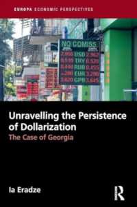 Unravelling the Persistence of Dollarization : The Case of Georgia (Europa Economic Perspectives)