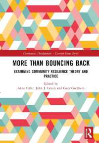 More than Bouncing Back : Examining Community Resilience Theory and Practice (Community Development - Current Issues Series)