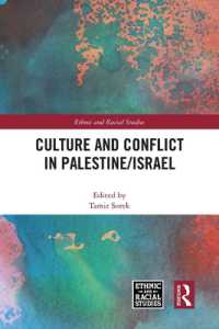 Culture and Conflict in Palestine/Israel (Ethnic and Racial Studies)