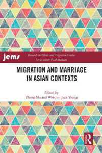 Migration and Marriage in Asian Contexts (Research in Ethnic and Migration Studies)