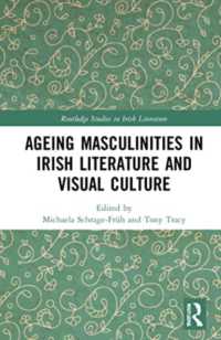 Ageing Masculinities in Irish Literature and Visual Culture (Routledge Studies in Irish Literature)