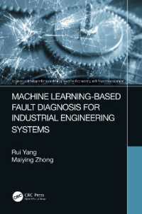 Machine Learning-Based Fault Diagnosis for Industrial Engineering Systems (Advances in Intelligent Decision-making, Systems Engineering, and Project Management)