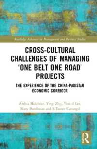 Cross-Cultural Challenges of Managing 'One Belt One Road' Projects : The Experience of the China-Pakistan Economic Corridor (Routledge Advances in Management and Business Studies)