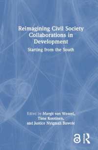 Reimagining Civil Society Collaborations in Development : Starting from the South (Routledge Explorations in Development Studies)