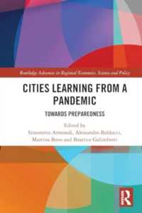 Cities Learning from a Pandemic : Towards Preparedness (Routledge Advances in Regional Economics, Science and Policy)