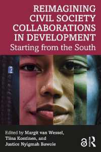 Reimagining Civil Society Collaborations in Development : Starting from the South (Routledge Explorations in Development Studies)
