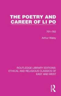 The Poetry and Career of Li Po : 701-762 (Ethical and Religious Classics of East and West)