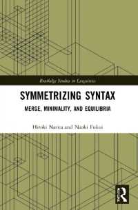Symmetrizing Syntax : Merge, Minimality, and Equilibria (Routledge Studies in Linguistics)
