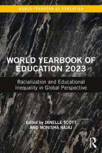 World Yearbook of Education 2023 : Racialization and Educational Inequality in Global Perspective (World Yearbook of Education)