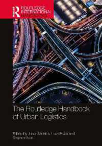 ラウトレッジ版　都市物流ハンドブック<br>The Routledge Handbook of Urban Logistics (Routledge International Handbooks)