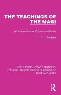 The Teachings of the Magi : A Compendium of Zoroastrian Beliefs (Ethical and Religious Classics of East and West)